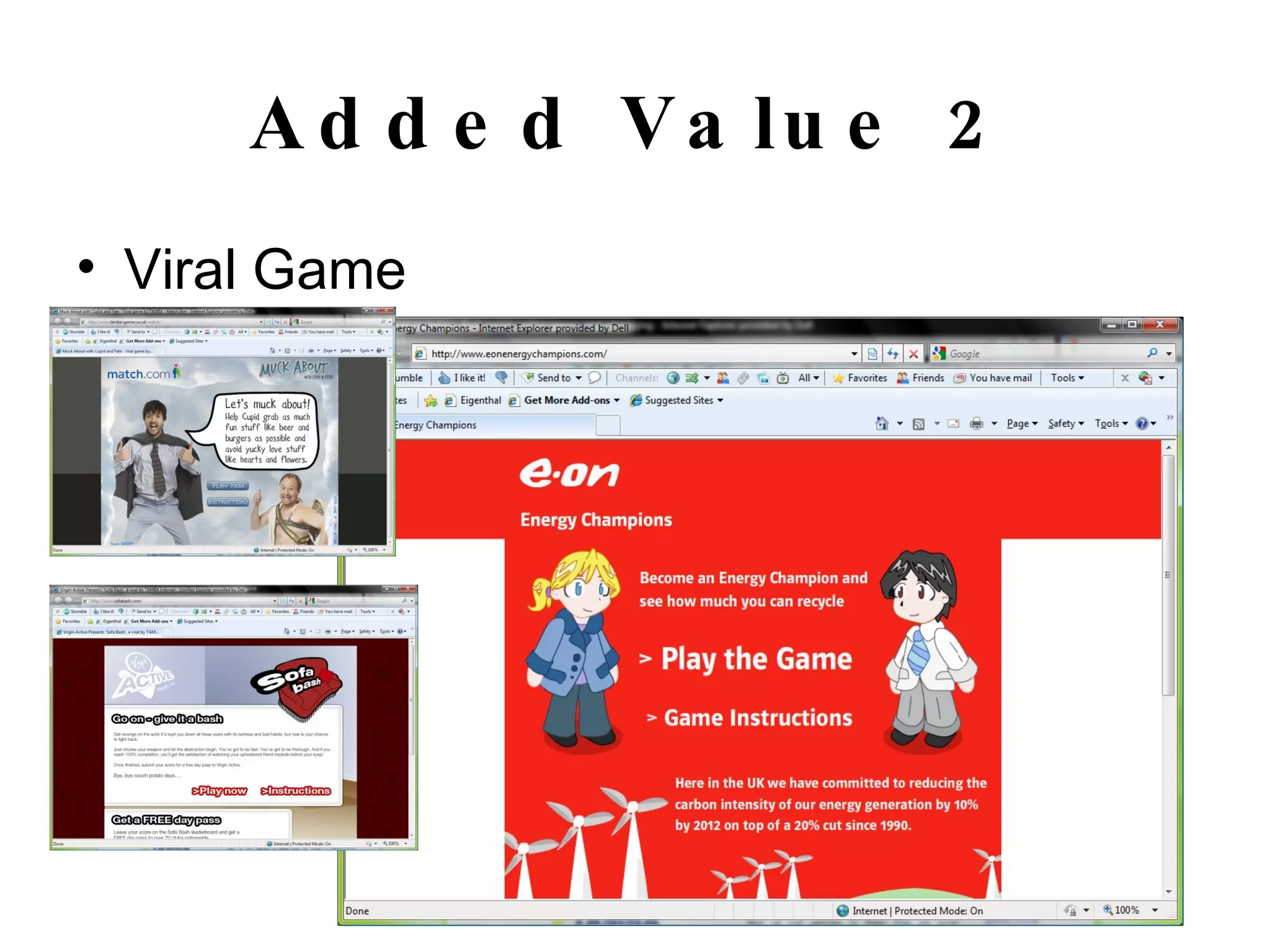 Added Value 2 Viral Game 