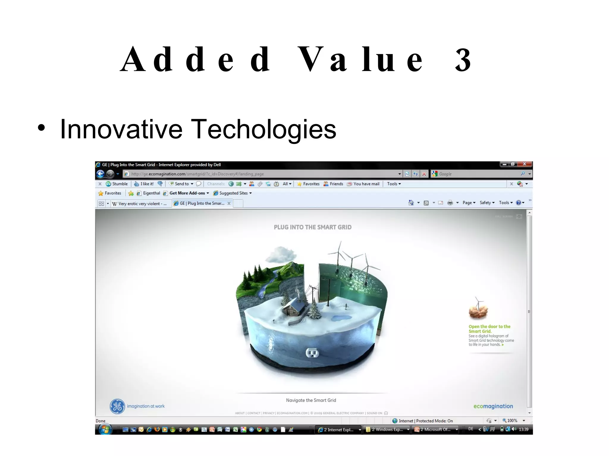Added Value 3 Innovative Techologies 