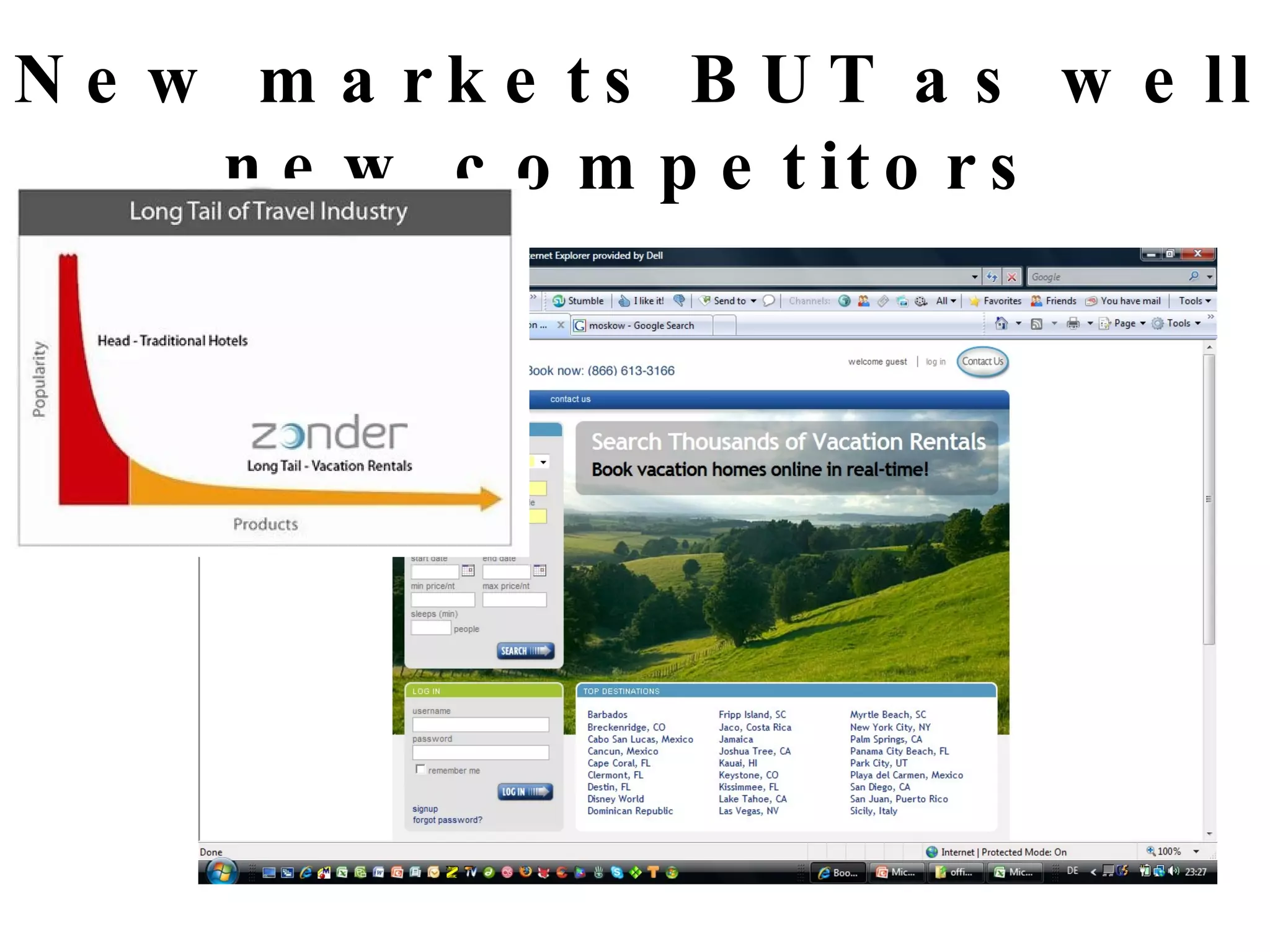 New markets BUT as well new competitors 