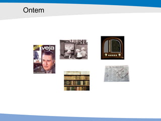 Ontem 