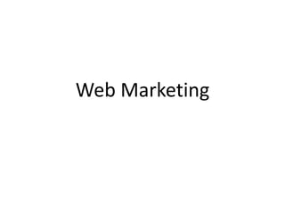 Web Marketing 