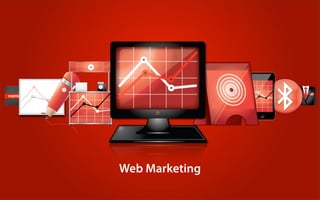 Web Marketing
 