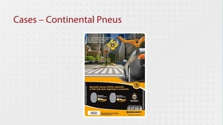 Cases – Continental Pneus
 