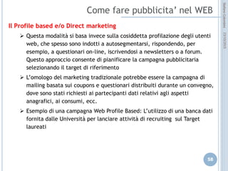 idee attive per lo sviluppo
STEFANO COLOMBINI – WEBMKTG – OTTOBRE 2015
5 buone regole per il Sito (anche per semplificare il lavoro degli MdR):
1. Evitare i labirinti
Struttura semplice; gerarchia ad albero con “pochi rami”; presenza sempre dell link alla
Home; uso delle “briciole di pane” (es: Home>prodotti>catalogo) – soprattutto per i siti
BtoB e e-commerce.
2. Evitare il caos
Pochi e incisivi contenuti, immagini, video, ecc… e sempre (!) descritti con il tag <ALT> ;
coerenza grafica.
3. Evitare gli effetti speciali
Possono creare “appel” ma danno pochi “contenuti” (a patto che non si venda “web
art!”) sia al lettore e sono ignorati dai MdR.
4. Evitare di reinventare la “ruota”
Gli standard grafici e di struttura dei siti sono riconosciuti dall’utente aiutandolo nella
“usability”, sono più velocemente analizzabili dai MdR.
5. FOCALIZZATO SUL TARGET E SULLA NOSTRA OFFERTA !!!!
E’ più facile creare una “unicità” di relazione fra noi e l’utente e di conseguenza con le
“ricerche mirate” nei MdR
 