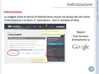idee attive per lo sviluppo
STEFANO COLOMBINI – WEBMKTG – OTTOBRE 2015
comprende tutte le attività
studiate per migliorare la
visibilità di un’azienda
attraverso i social media
(Facebook, Twitter, YouTube,
Flickr, ecc.)
SEO SEA
SMO
 