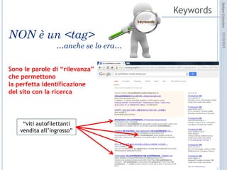 idee attive per lo sviluppo
STEFANO COLOMBINI – WEBMKTG – OTTOBRE 2015
Il sito di e-commerce:
 Le caratteristiche e le criticità sono le stesse di un sito “presentazione”:
visibilità, reperibilità, semplicità
 Immediata e semplice la ricerca del prodotto e la semplicità di acquisto
 Indispensabili le certificazioni di “sicurezza” e le modalità di pagamento
 Evidenza dei tempi e modalità di consegna
 Possibilità di reso e servizio al cliente post-vendita
 Identificazione della Impresa completa: ragione sociale, indirizzo, contatti,
P.IVA, reg. imprese
 Sistema di “counter” e archiviazione (data base) anagrafica clienti
 Programmi di loyalty e iscrizione al “sito”
 Eventuale forum dei clienti
 Metodi di valutazione di gradimento del prodotto
 