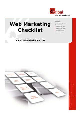 Web Marketing
  Checklist
 300+ Online Marketing Tips
 