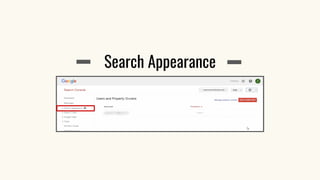 Search Appearance
 