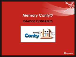 Memory Conty© ESTADOS CONTABLES 