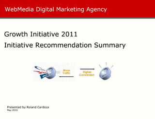 WebMedia Digital Marketing Growth Initiatives 2011