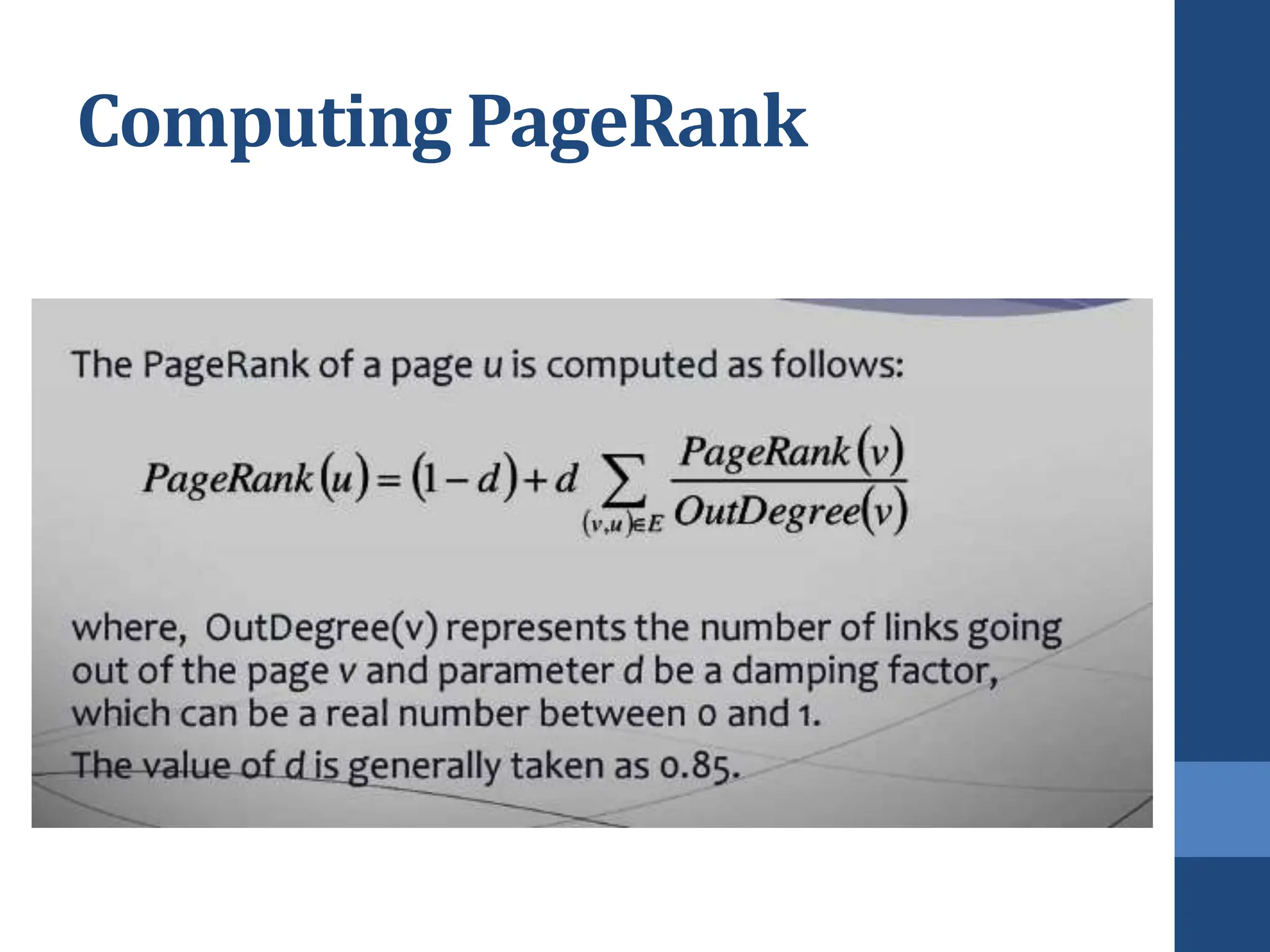 Computing PageRank
 
