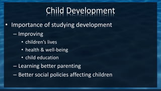 Child Psychology Module 1 Intro | PPTX