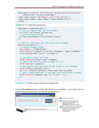 Using the FormData interface and File API, which is part of HTML5, you no longer have to
trick the browser into posting your file data asynchronously.
 