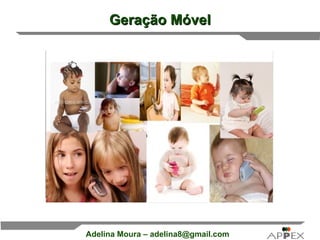 Geração Móvel 