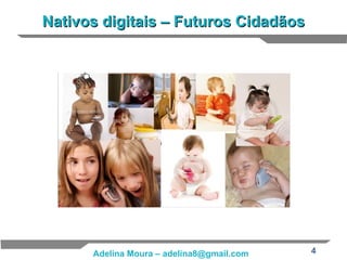 Nativos digitais – Futuros Cidadãos 