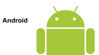 Android

 