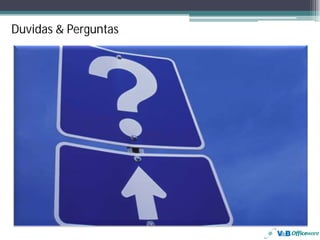 Duvidas & Perguntas
 