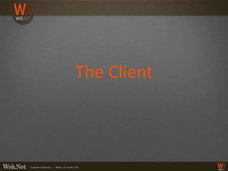 The Client
 