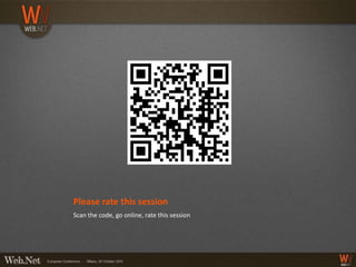 Please rate this session
Scan the code, go online, rate this session
 