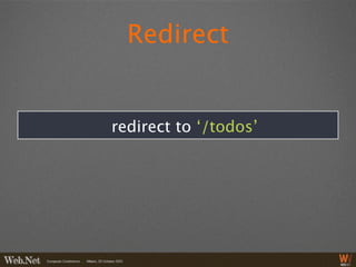 Redirect


redirect to ‘/todos’
 