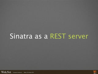 Sinatra as a REST server
 