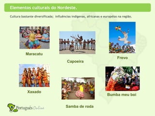 Elementos culturais do Nordeste.
Cultura bastante diversificada; influências indígenas, africanas e européias na região.




           Maracatu
                                                                            Frevo
                                        Capoeira




            Xaxado
                                                                     Bumba meu boi


                                       Samba de roda
 