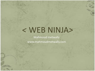 Web ninja course ....AudienceTechnical View