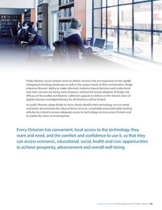 18 | Final Report | Technology Access in Public Libraries
In July 2016, Toronto Public Library (TPL) engaged Nordicity to ...