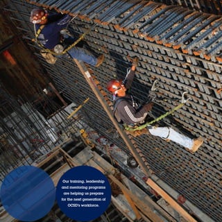 Our training, leadership
and mentoring programs
 are helping us prepare
for the next generation of
   OCSD’s workforce.
 