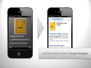 Auf der anderen Seite: Google Goggles
 