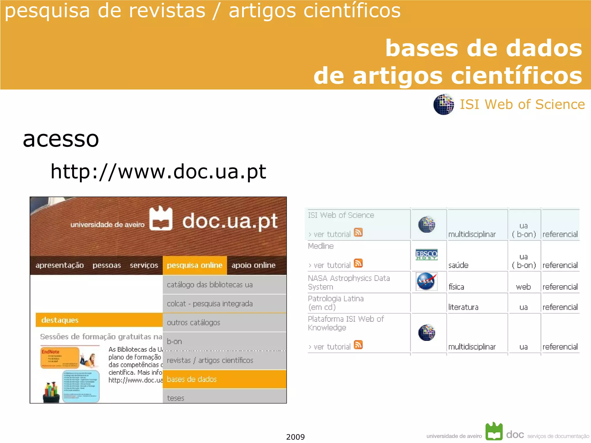 http://www.doc.ua.pt acesso ISI Web of Science 