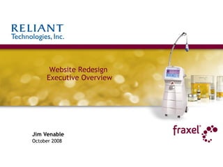 Jim Venable October 2008 Website Redesign  Executive Overview 