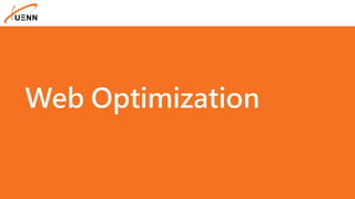 Web Optimization
 