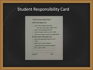 Student Responsibility Card
 