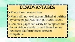 Disadvantages Of Using Web Browsers Webpage Design Using Templates and Online WYSIWYG Platforms | PPTX