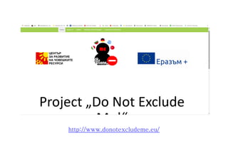 http://www.donotexcludeme.eu/
 