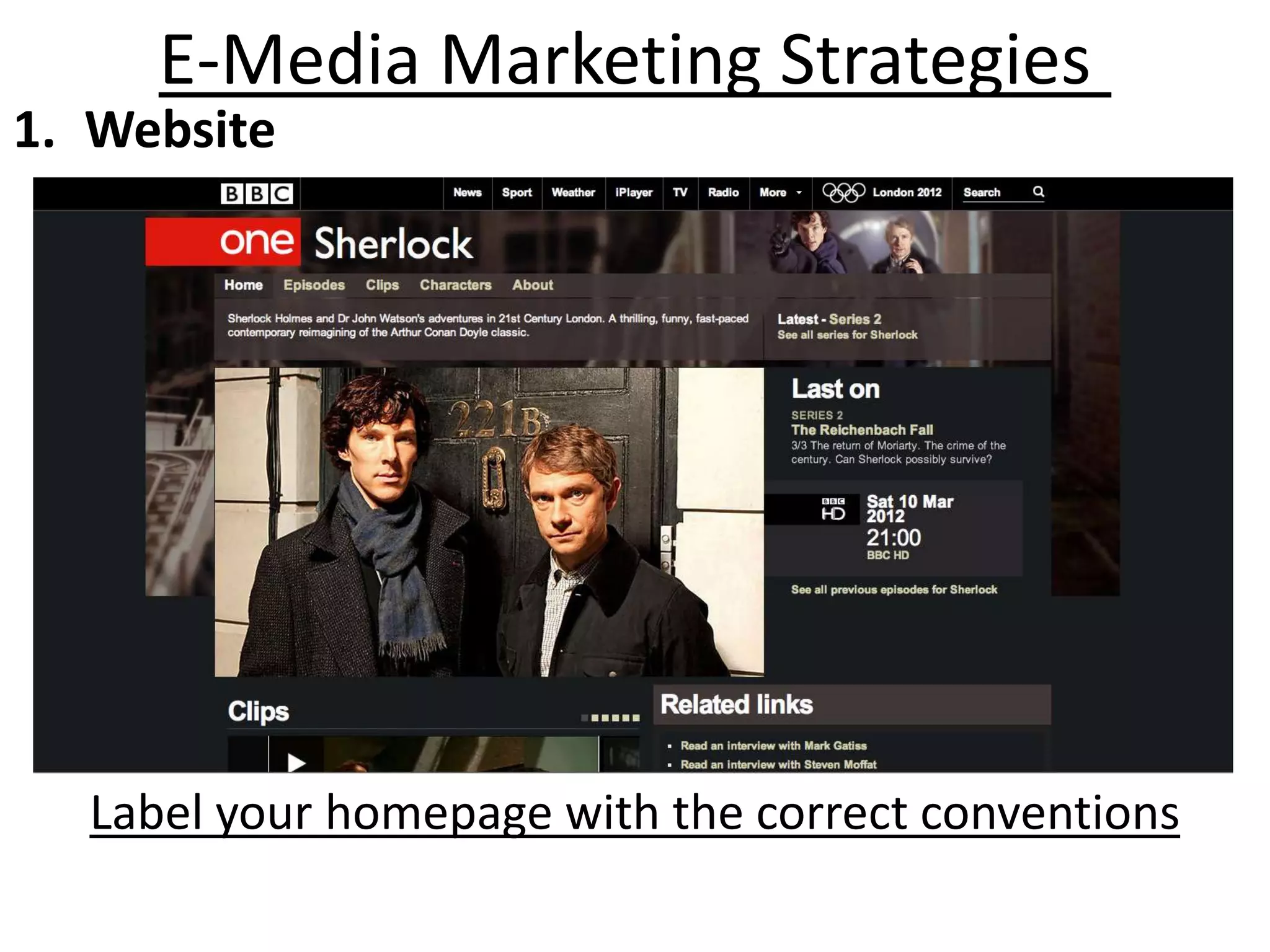 E-Media Marketing Strategies
1. Website




  Label your homepage with the correct conventions
 