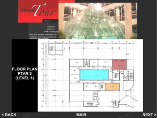Floor 1 on PTAR 2 FLOOR PLAN PTAR 2 (LEVEL 1) MAIN NEXT > < BACK 