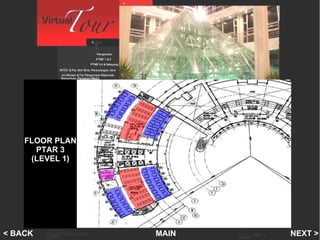 Floor 1 on PTAR 3 FLOOR PLAN PTAR 3 (LEVEL 1) MAIN NEXT > < BACK 