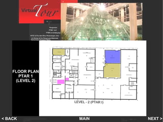 Floor 2 on PTAR 1 FLOOR PLAN PTAR 1 (LEVEL 2) MAIN NEXT > < BACK 