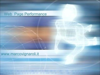 Web  Page Performance  www.marcovignaroli.it 
