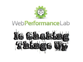 Join the Web Performance Optimization Revolution with WebPerfLab