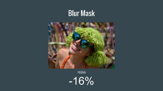 Blur Mask
162kb
-16%
 