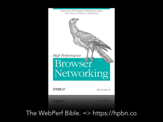 The WebPerf Bible. => https://hpbn.co
 