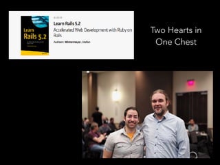 Two Hearts in
One Chest
 