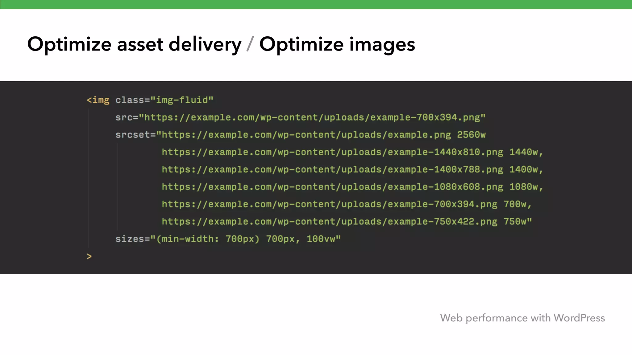 Optimize asset delivery / Optimize images Web performance with WordPress 