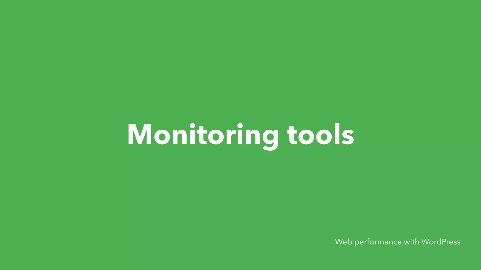 Monitoring tools Web performance with WordPress 