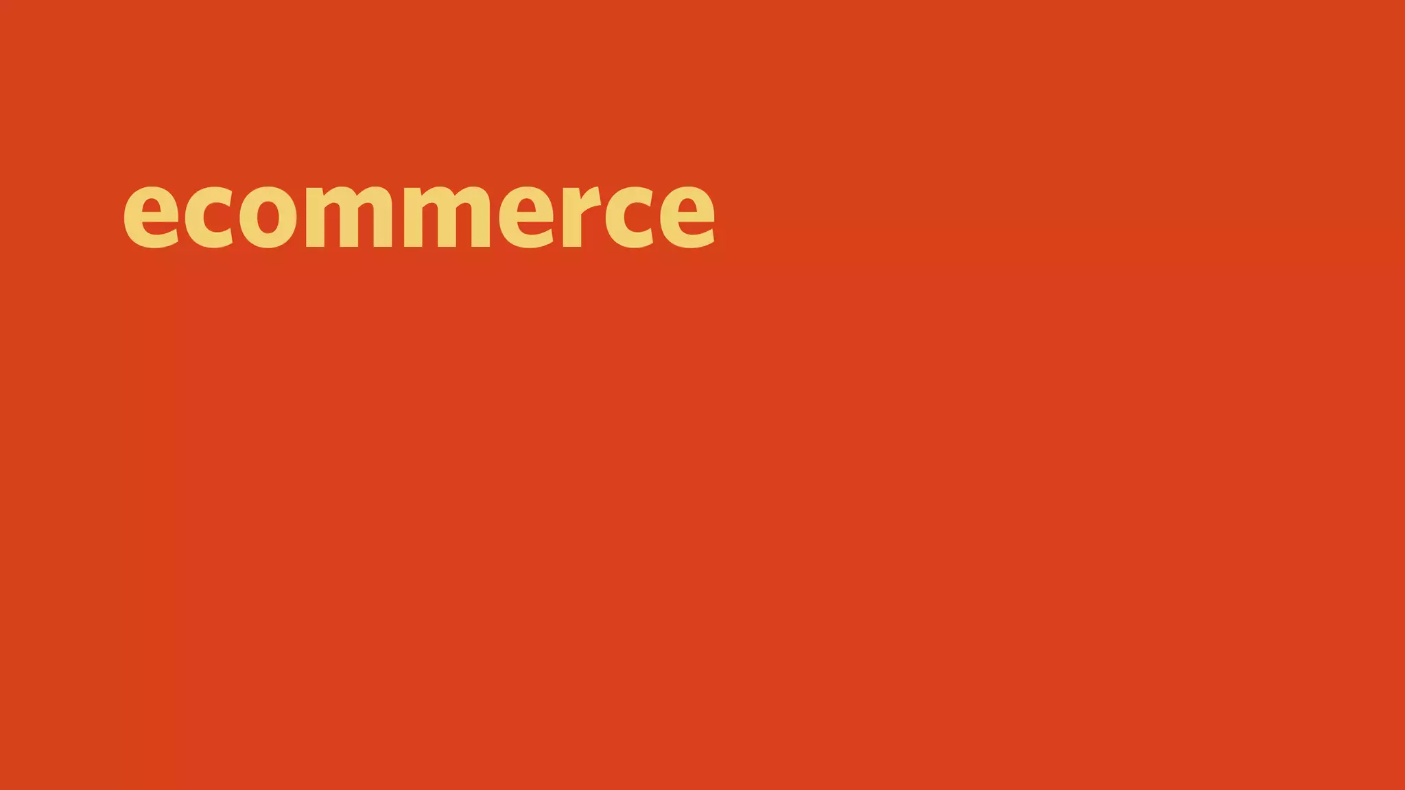 ecommerce
 
