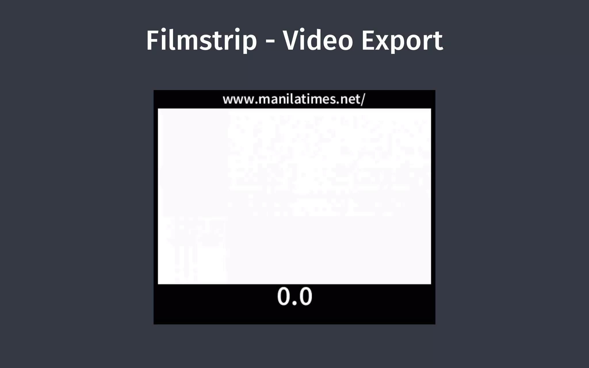 Filmstrip - Video Export
 