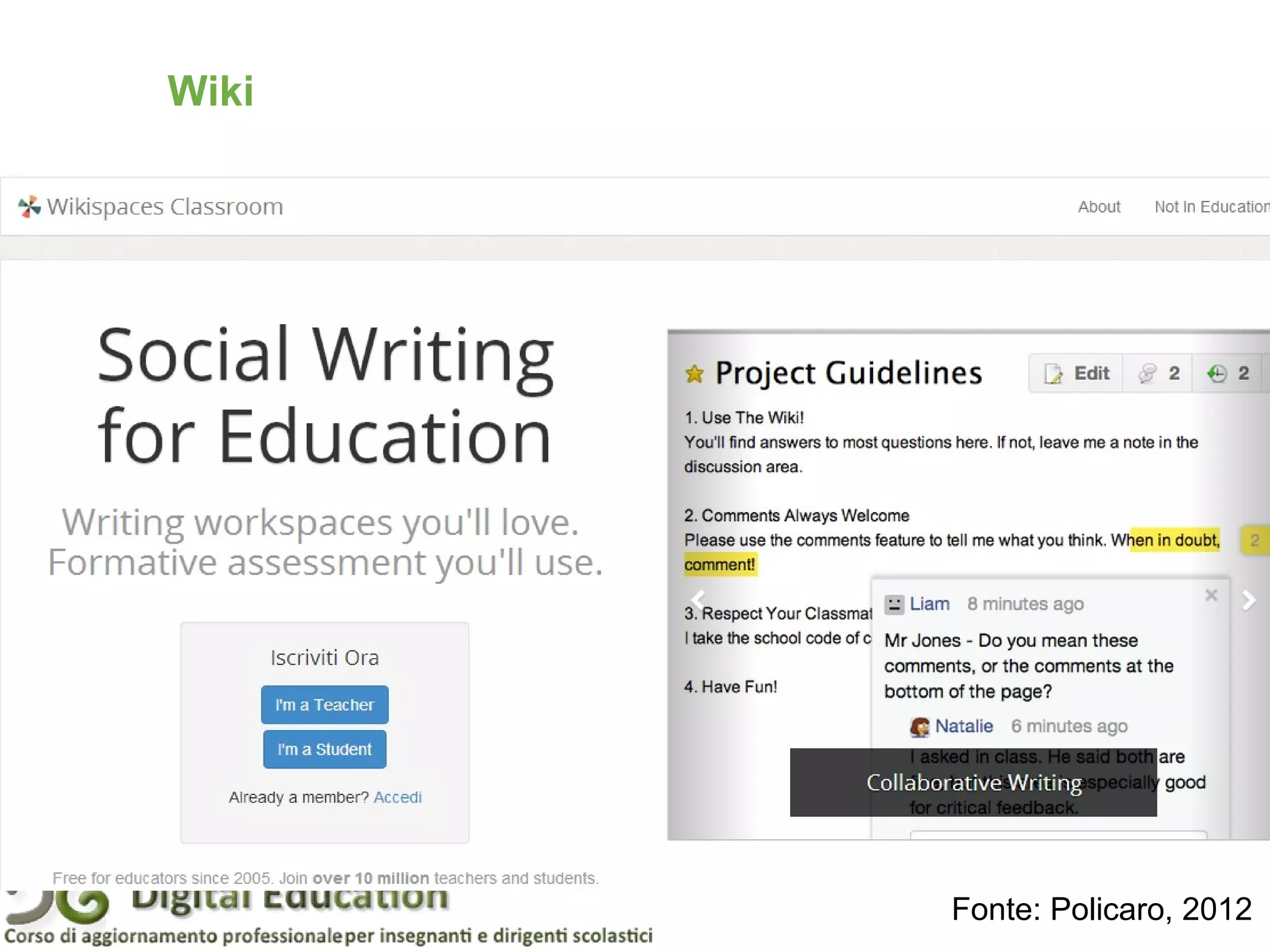 Wiki
Fonte: Policaro, 2012
 